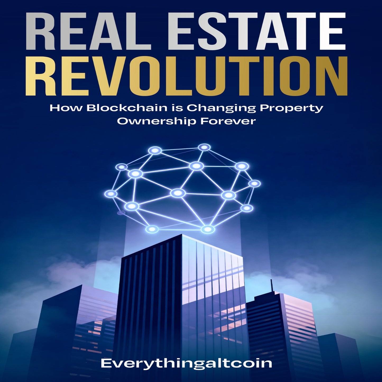 Real Estate Revolution: How Blockchain is Changing Property Ownership Forever