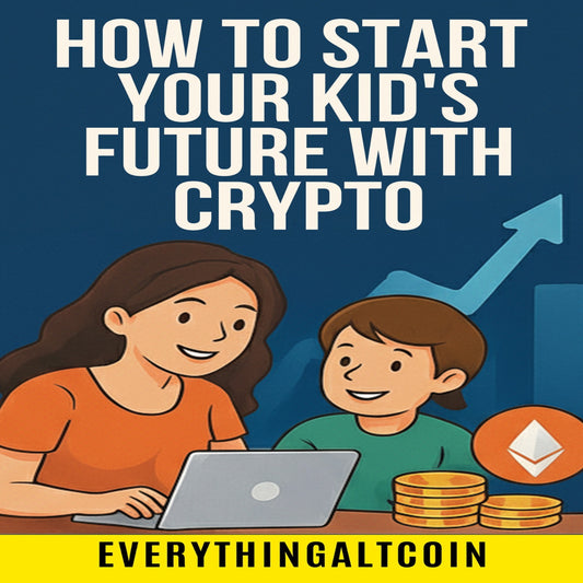 How to Start Your Kid’s Future with Crypto